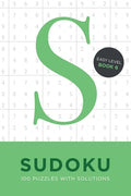Sudoku 100 Puzzles with Solutions. Easy Level Book 6: Problem solving mathematical travel size brain teaser book - ideal gift - Paperback