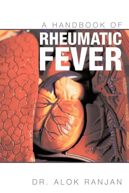 A Handbook of Rheumatic Fever - Paperback