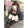 Higehiro Volume 1: After Being Rejected, I Shaved and Took in a High School Runaway - Paperback
