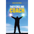 They Call Me Coach - Paperback