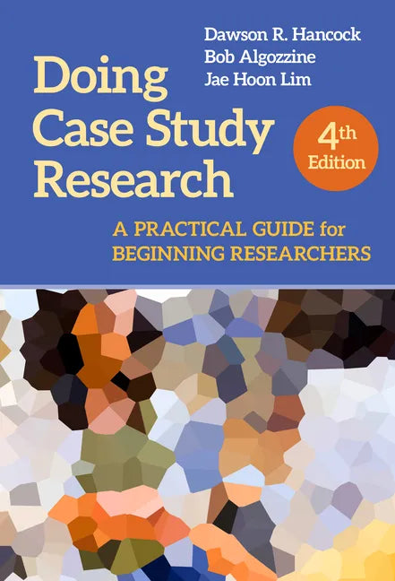 Doing Case Study Research: A Practical Guide for Beginning Researchers - Paperback