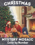 Christmas Mystery Mosaic Color By Number: Christmas Mystery Mosaic For Adults and Kids with Beautiful & Funny Coloring Pages for Relaxation & Stress R - Paperback