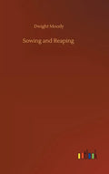 Sowing and Reaping - Hardcover