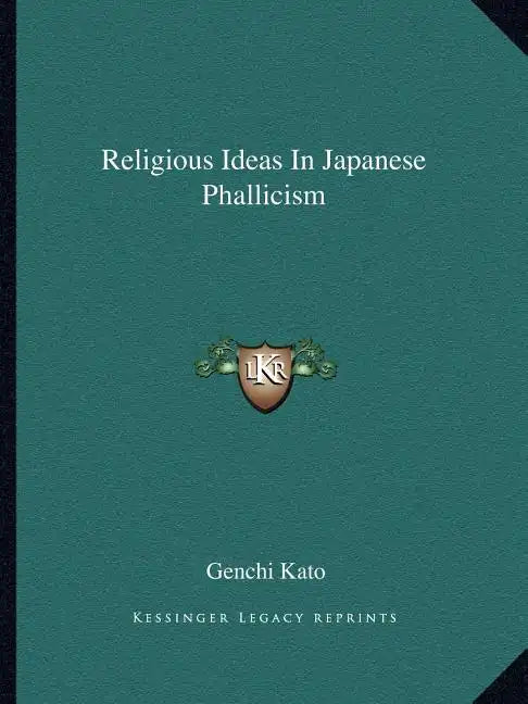 Religious Ideas in Japanese Phallicism - Paperback