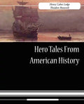 Hero Tales from American History - Paperback