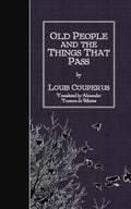 Old People and the Things That Pass - Paperback