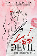 I Kissed the Devil in the Pouring Rain - Paperback