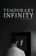 Temporary Infinity - Paperback