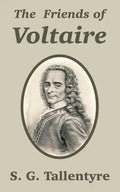 The Friends of Voltaire - Paperback