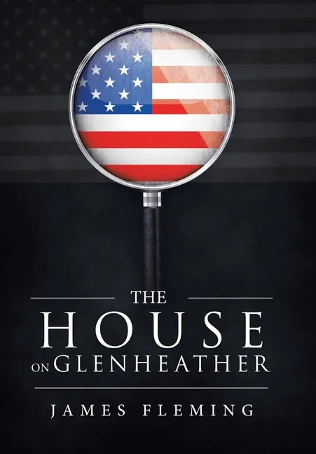 The House on Glenheather - Hardcover