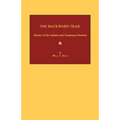 The Backward Trail: Stories of the Indians and Tennessee Pioneers - Paperback