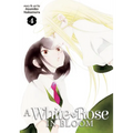 A White Rose in Bloom Vol. 4 - Paperback