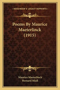 Poems By Maurice Maeterlinck (1915) - Paperback