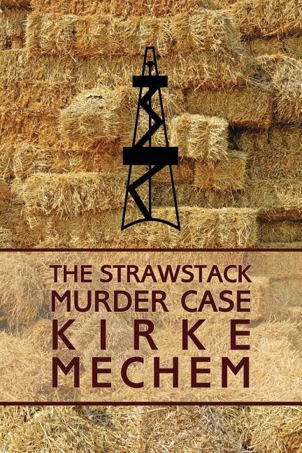The Strawstack Murder Case (a Frame for Murder) - Paperback