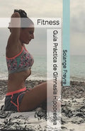 Guía Práctica de Gimnasia Hipopresiva: Fitness - Paperback