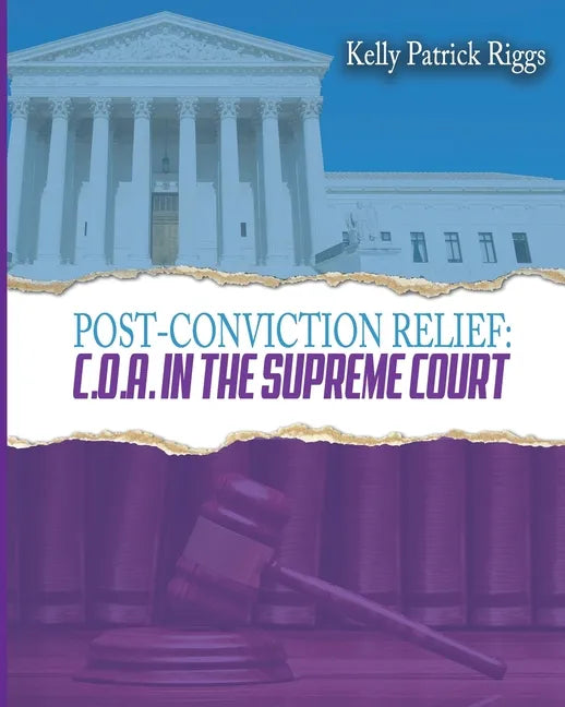 Post-Conviction Relief C. O. A. in the Supreme Court - Paperback