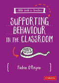 A Little Guide for Teachers: Supporting Behaviour in the Classroom - Paperback