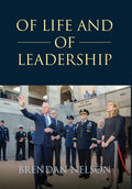 Of Life and of Leadership - Hardcover