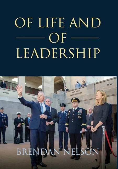 Of Life and of Leadership - Hardcover