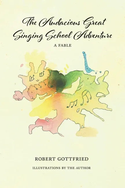 The Audacious Great Singing School Adventure - Paperback