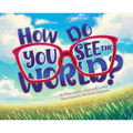 How Do You See the World? - Paperback