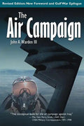 The Air Campaign: Planning for Combat - Paperback