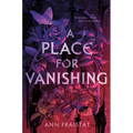 A Place for Vanishing - Paperback