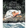 The White Crusader: God's Mysterious Ways - Paperback