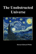 The Unobstructed Universe - Paperback