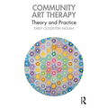 Community Art Therapy: Theory and Practice - Paperback