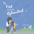 My First Visit to the Optometrist - Paperback