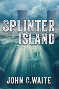 Splinter Island: The Splinter Island Mystery - Paperback