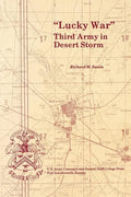 "Lucky War": Third Army in Desert Storm - Paperback
