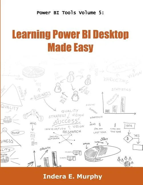 Learning Power BI Desktop Made Easy - Paperback