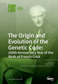 The Origin and Evolution of the Genetic Code: 100th Anniversary Year of the Birth of Francis Crick - Paperback