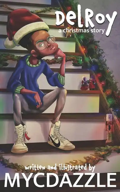 DelRoy: a Christmas Story - Paperback