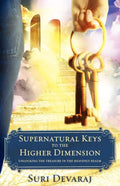 Supernatural Keys to the Higher Dimension - Paperback
