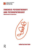 Forensic Psychotherapy and Psychopathology: Winnicottian Perspectives - Paperback