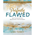 Perfectly Flawed Women's Bible Study: God Transforms Our Weaknesses Into Strengths (a Women's Bible Study on the Life of Peter) - Paperback