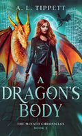 A Dragon's Body - Hardcover