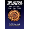 The Christ Conspiracy: The Greatest Story Ever Sold - Paperback