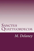 Sanctus Quattuordecim: Daemonolatry Sigil Magick - Paperback