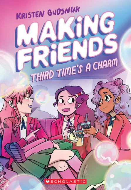 Making Friends: Third Time's a Charm: A Graphic Novel (Making Friends #3): Volume 3 - Paperback