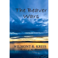 The Beaver Wars - Paperback