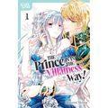 The Prince Is in the Villainess' Way!, Volume 1 - Paperback