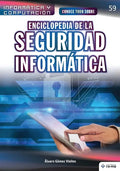 Conoce todo sobre Enciclopedia de la Seguridad Informática - Paperback