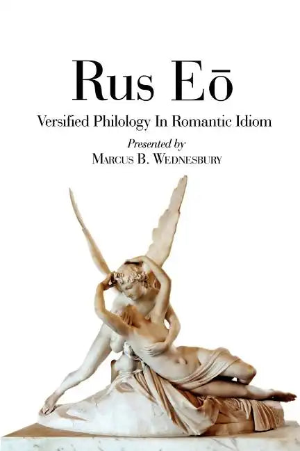 Rus EO: Versified Philology in the Romantic Idiom - Paperback