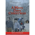 A Merry Dairy Christmas - Hardcover