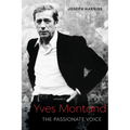 Yves Montand: The Passionate Voice - Paperback