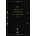 The 21 Laws of Surviving a Gentlemen's Club - Hardcover